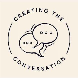 Creating The Conversation